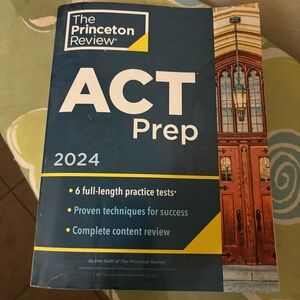 Princeton Review ACT Prep, 2024: 6 Practice Tests + Content Review + Strategies